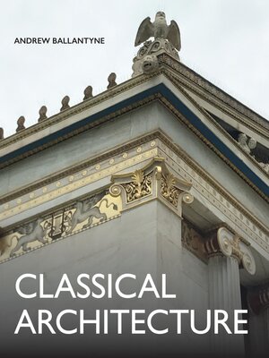 cover image of Classical Architecture